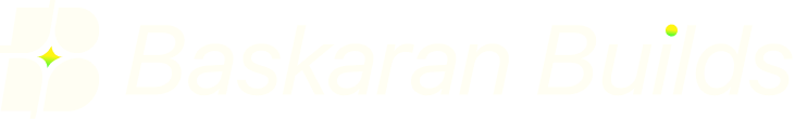 Baskaran Builds